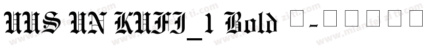 UUS UN KUFI_1 Bold 商字体转换